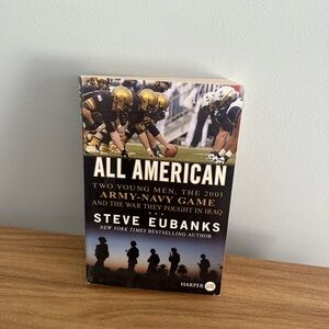 ALL AMERICAN THE 2001 ARMY-NAVY FOOTBALL GAME & THE WAR THEY FOUGHT IN IRAQ-BOOK
